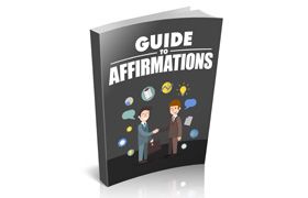 Guide To Affirmations