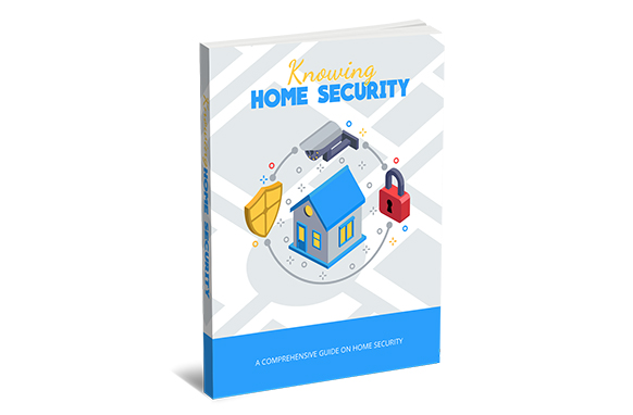 Knowing Home Security